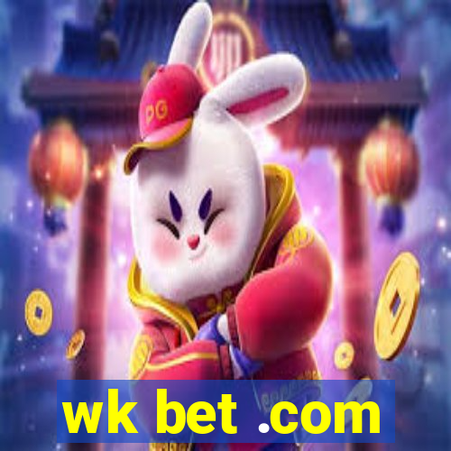 wk bet .com